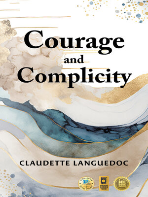 cover image of Courage and Complicity